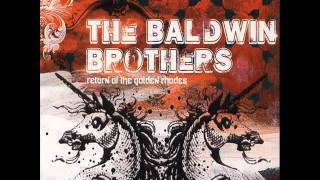 The Baldwin Brothers - The Party's Over