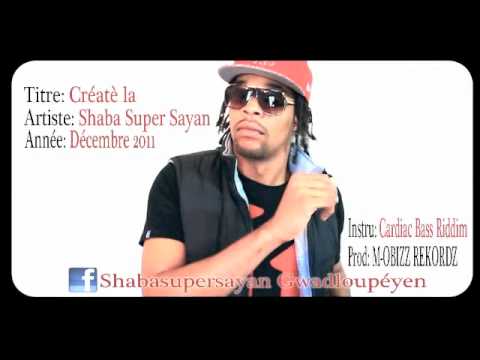 Créatè La - Shaba Super Sayan - M-OBIZZ REKORDZ (Déc 2011)