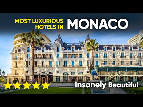 Most Luxurious Hotels in Monaco