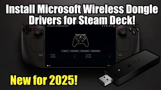 Steam Deck: Install Xbox Wireless Adapter Drivers (Low Latency, More Features!)