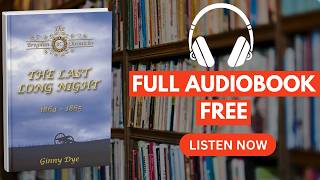The Last, Long Night (#5 in the Bregdan Chronicles Romance Series) by Ginny Dye[Full Audiobook Free]