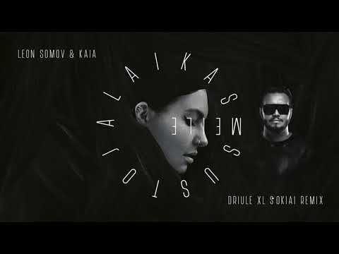 Leon Somov & Kaia - Sustoja Laikas (Meile) (Driule XL Šokiai Remix)