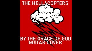 By The Grace of God - &#39;The Hellacopters&#39; guitar cover (Hellacovers #11)