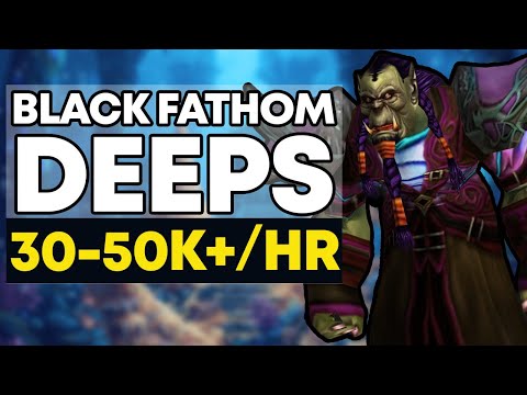 Blackfathom Deeps an S-TIER FARM  | World of Warcraft Gold Farming