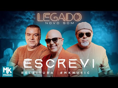 Novo Som - Escrevi  (Legado) (Clipe Oficial MK Music)