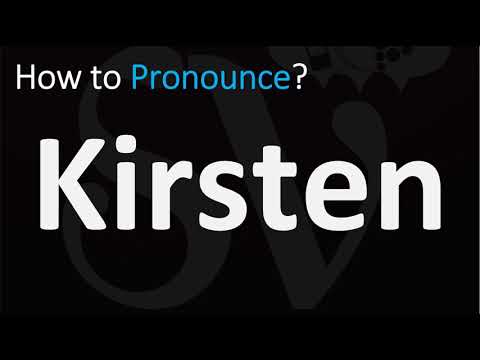 How to Pronounce Kirsten? (CORRECTLY)