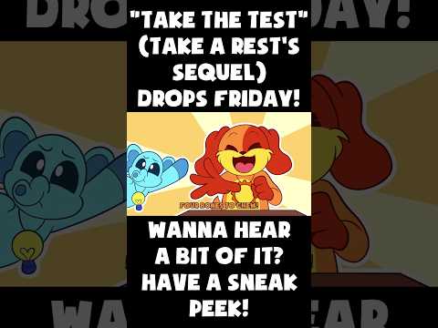 TAKE THE TEST (TAKE A REST 2) Preview - FULL SONG DROPS FRIDAY! #shorts #smilingcritters