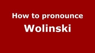 How to pronounce Wolinski