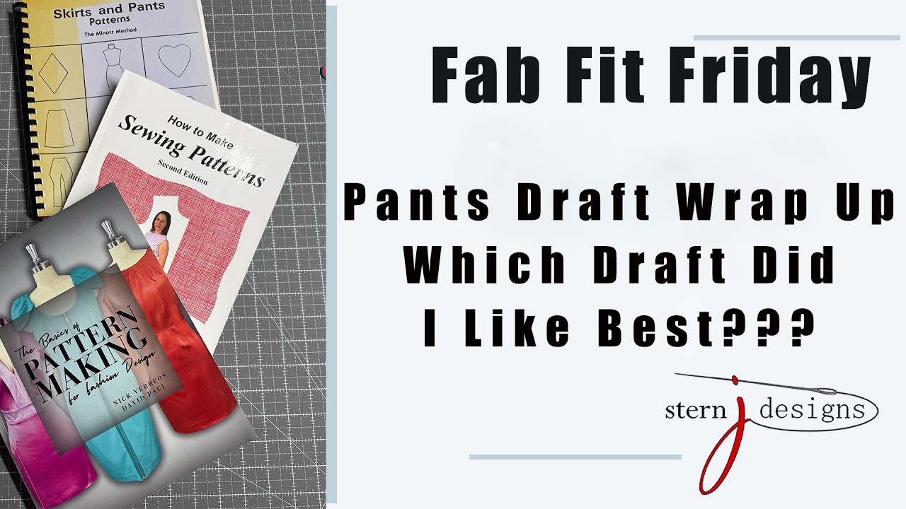 Fab Fit Friday - Pants Draft Wrap Up - Which Drafting Method Gave Me the Best Results?