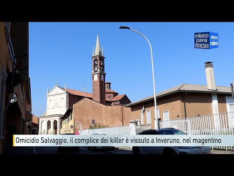 Omicidio Salvaggio, il complice dei killer viveva a Inveruno, ai confini nord del magentino
