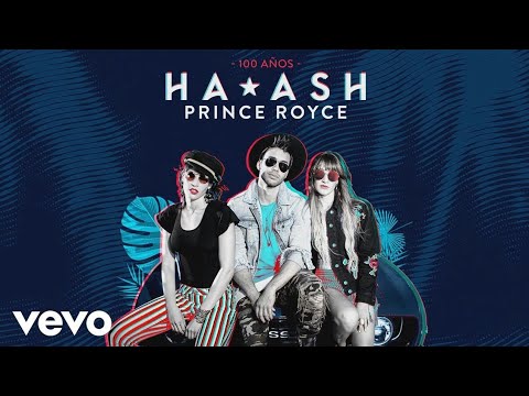 HA-ASH, Prince Royce - 100 Años (Cover Audio)