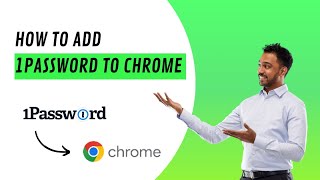 How To Add 1password To Chrome Extension (Easy!) | 2024