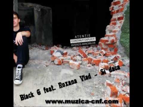 Black G feat. Roxana Vlad - Si daca (Black G Prod.) | Promo album Amintiri .
