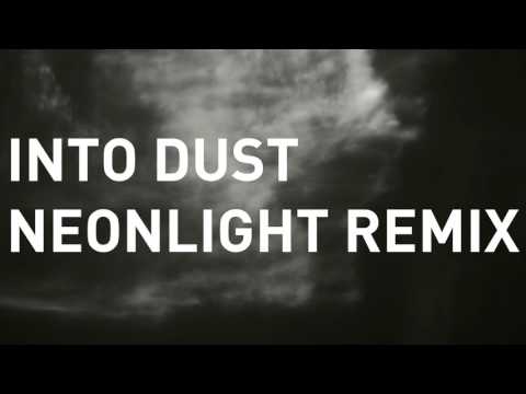 Noisia - Into Dust (Neonlight Remix)