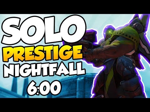Solo Prestige Nightfall - The Arms Dealer in 6:00 [Destiny 2]