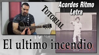 LEIVA - El último incendio ( Tutorial )