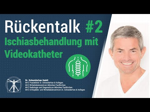 Rückentalk #2 - Ischiasbehandlung mit der minimalinvasiven Kathetertechnik/Videokatheter