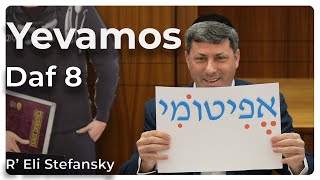 דף יומי יבאמוס דף 8 מאת ר' אלי סטפנסקי