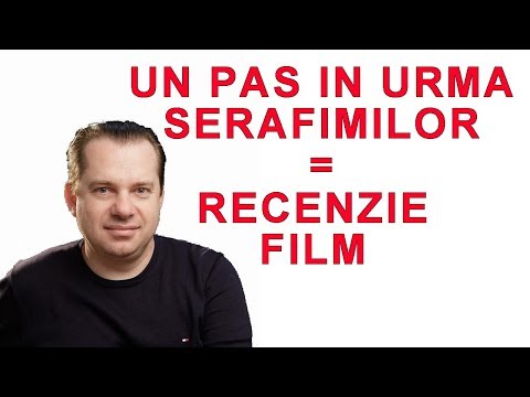 Un pas in urma serafimilor - Recenzie film