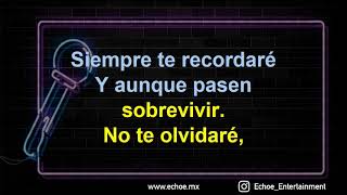 Intocable - No Te Olvidare (Versión Karaoke)