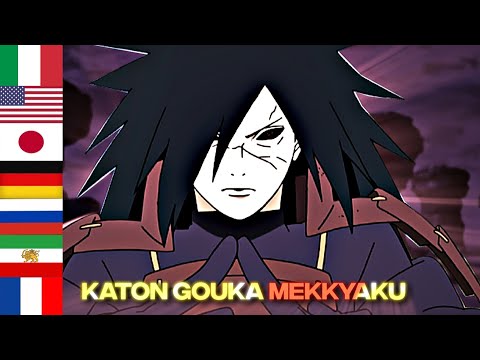 Uchiha Madara saying “Katon Gouka Mekkyaku” in 7  different languages | Naruto Shippuden