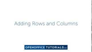 OpenOffice Tutorial: How To Add Rows and Columns