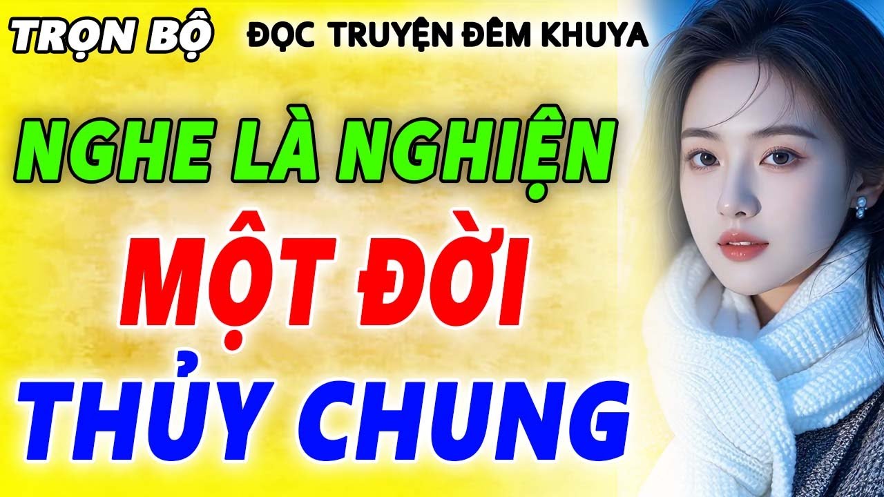 HAY ĐẶC BIỆT ! Nghe truyện  không dứt ra được _ Kể chuyện đêm khuya hay nhất 2025 #mchonghue