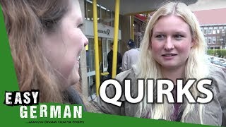 Easy German 115 - Which quirks do you have?