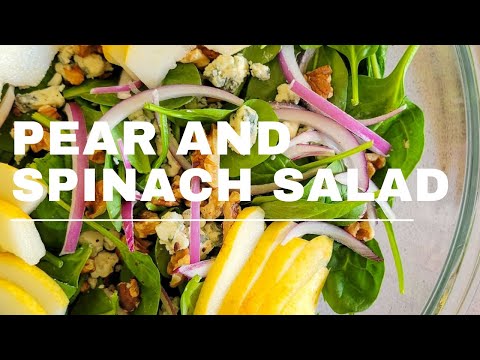 SPINACH SALAD WITH PEARS, WALNUTS AND BLUE CHEESE