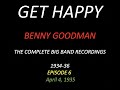 GET HAPPY: The Benny Goodman Big Band Sessions, 1934-36 Episode 6