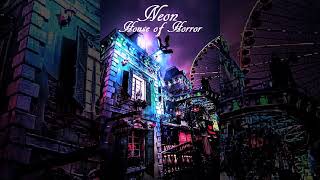 Neon - House of Horror ft. Nervo (prod. FiFtY VinC)