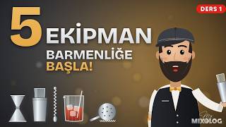 Barmenliğe Sıfırdan Başla: Her Barmenin Bilmesi Gereken 5 Ekipman | Ders 1