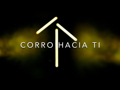 Corro Hacia Ti (Video Musical Oficial) - All The Way