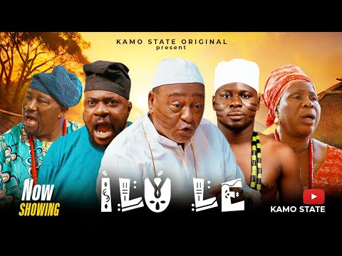 ILU LE  (PART 1 ) - KAMO STATE,,ODUNLADE ADEKOLA,JIDE KOSOKO // Latest Nollywood Movie 2025 