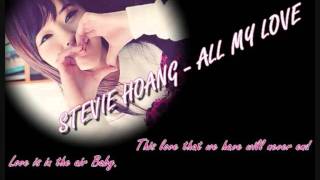 Stevie Hoang - All my love