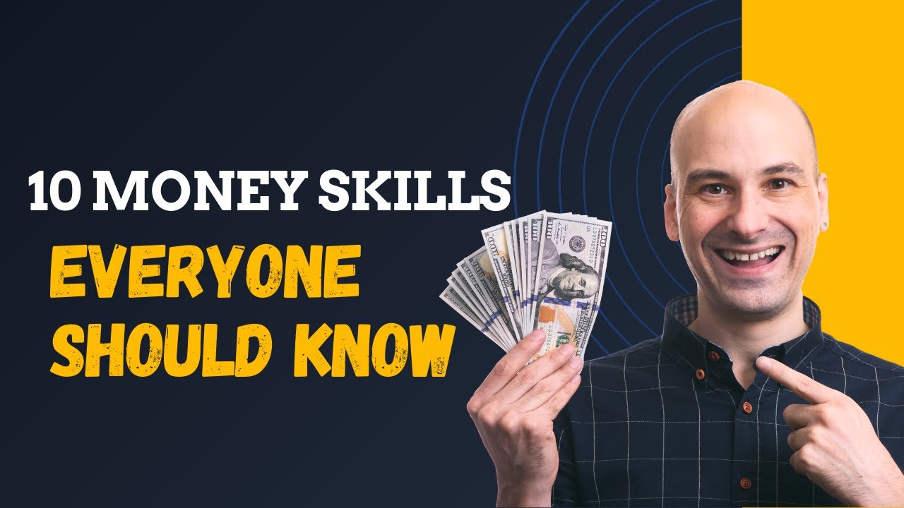10 Essential Money Skills Everyone Should Know | Master Your Finances