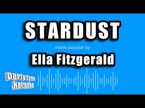 Stardust - Ella Fitzgerald