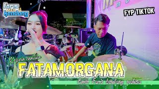 Download lagu Keyziah cantika - FATAMORGANA COVER FARIS KENDANG MAHESA MUSIC mp3