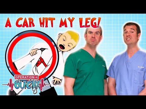 A Car Hit My Leg | Operation Ouch | Science for Kids