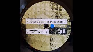 Louis Cypher - Tranzmissions [2000] [Platoon Recordings – PTN 008]