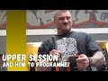 UPPER BODY SESSION | How to programme!