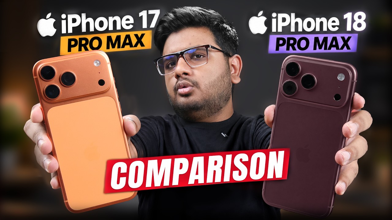 iPhone 18 Pro Max Vs iPhone 17 Pro Max Full Comparison