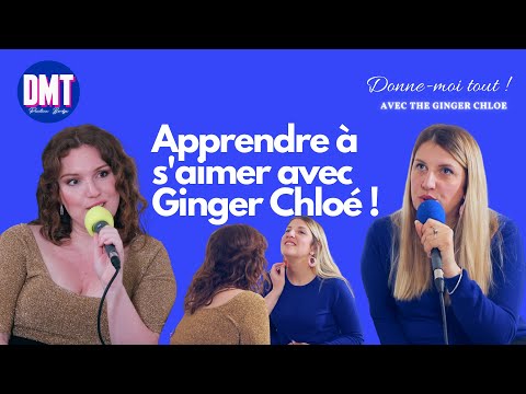 Comment s'aimer avec @TheGingerChloe l Donne-moi tout l Episode 3
