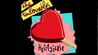 The Unlovables - What You Want / What You Got