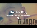 Humble King