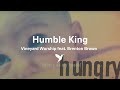 Humble King - Vineyard Worship from Hungry ...
