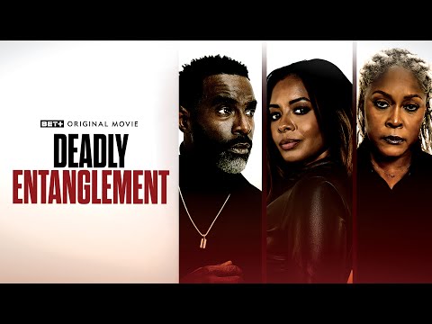 BET+ Original Movie | Deadly Entanglement | Trailer