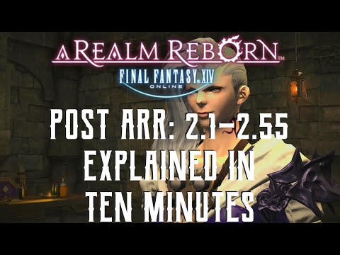 A Realm Reborn (post ARR Patches) QUICK Explanation - Final Fantasy XIV Story Recap