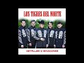 El Muro (Versión Radio) - Los Tigres Del Norte