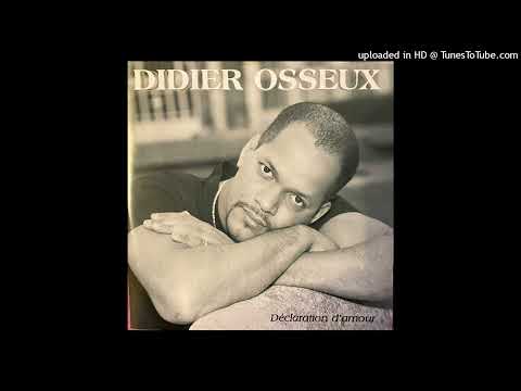 Didier Osseux - Déclaration D'Amour (2002) - 05 - Soufwans